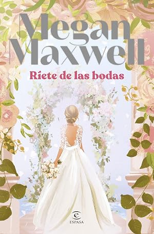 R&iacute;ete de las bodas (ESPASA NARRATIVA)