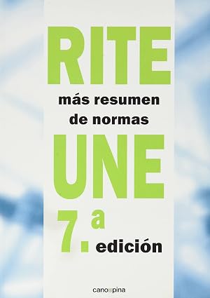RITE + resumen de normas UNE 7.&ordf; edici&oacute;n