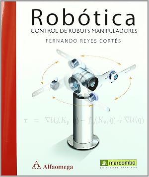 Rob&oacute;tica: Control de Robots Manipuladores