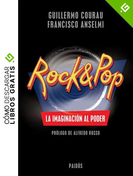 Rock & Pop. La imaginaci&oacute;n al poder (Fuera de colecci&oacute;n)