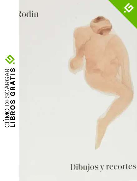 Rodin. Dibujos y recortes. (Libros de Autor)