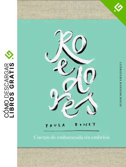 Roedores | Cuerpo de embarazada sin embri&oacute;n (Literatura Random House)