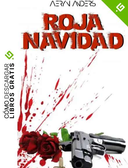 Roja Navidad (SAGA BIANCHESSI)