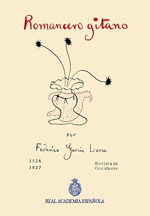 Romancero gitano: 1 (Colecci&oacute;n de ediciones facsimilares de la Academia)