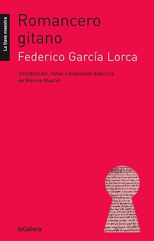 Romancero gitano: 42 (La llave maestra)