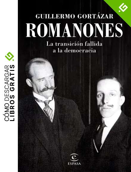 Romanones: La transici&oacute;n fallida a la democracia (NO FICCI&Oacute;N)