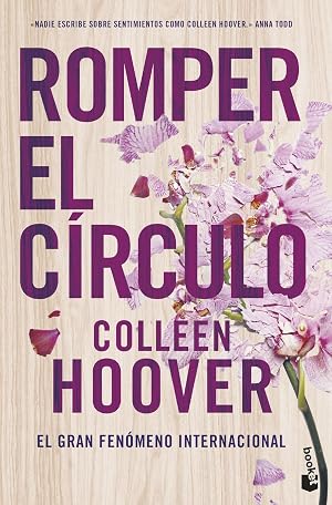 Romper el c&iacute;rculo (It Ends with Us) (Bestseller)