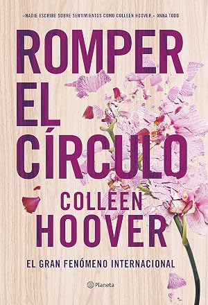 Romper el c&iacute;rculo (It Ends with Us) (Planeta Internacional)