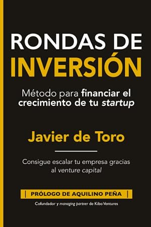 Rondas de inversi&oacute;n: M&eacute;todo para financiar el crecimiento de tu startup