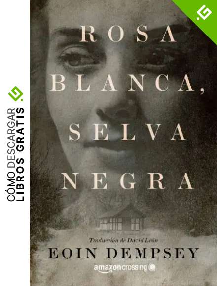 Rosa Blanca, Selva Negra