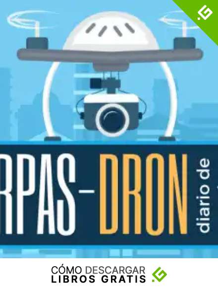 RPAS-DRON. DIARIO DE VUELO: Lleva un seguimiento detallado: Lugar y Tiempo de vuelo, Actividad realizada, Funci&oacute;n del piloto (al mando, copiloto o instructor de alumnos) | Aficionados o Profesionales