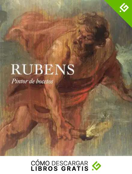Rubens. Pintor de bocetos