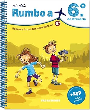 Rumbo a... 6&ordm;. (Cuadernos vacaciones)