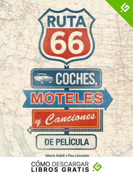 Ruta 66. Coches, moteles y canciones de pel&iacute;cula (General)