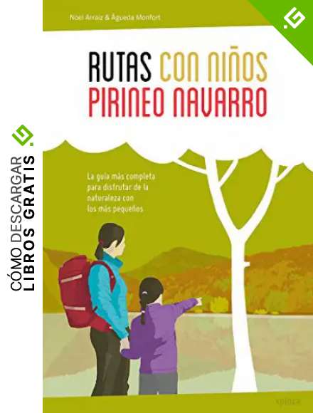 Rutas con ni&ntilde;os en el Pirineo navarro (EXPLORADORES)