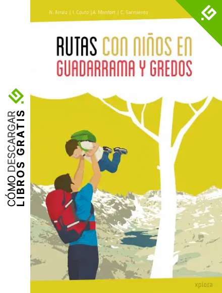 Rutas con ni&ntilde;os en Guadarrama y Gredos (EXPLORADORES)