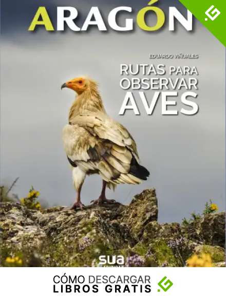 Rutas para observar Aves: 7 (ARAGON)