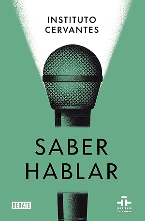 Saber hablar (Instituto Cervantes)