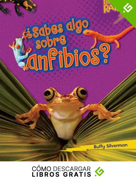 &iquest;Sabes algo sobre anfibios? (Do You Know about Amphibians?) (Libros Rayo &mdash; Conoce los grupos de animales (Lightning Bolt Books &reg; &mdash; Meet the Animal Groups))
