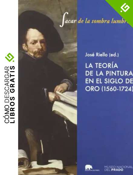 Sacar De La Sombra Lumbre (Lecturas de Historia del Arte)