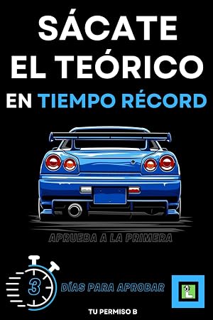 SACATE EL T&Oacute;RICO EN TIEMPO R&Eacute;CORD: Tu Permiso B en 3 dias