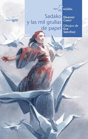 Sadako y las mil grullas de papel: 139 (Calcet&iacute;n)