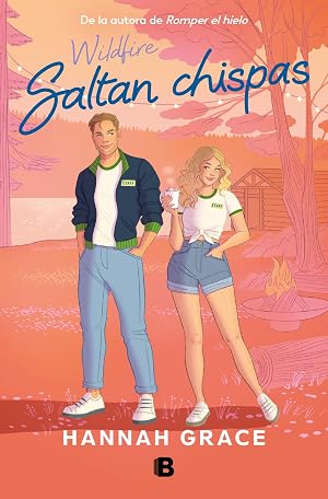 Saltan chispas (Maple Hills 2) (Ediciones B)