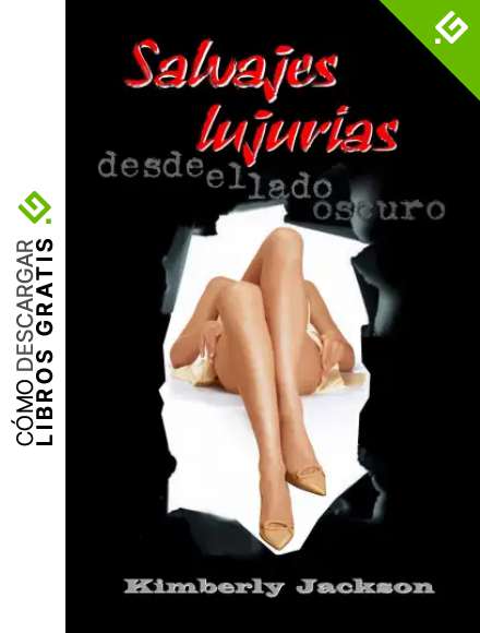 Salvajes Lujurias desde el Lado Oscuro