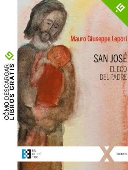 San Jos&eacute;, el Eco del Padre: San Giuseppe, l&rsquo;eco del Padre: 91 (100XUNO)