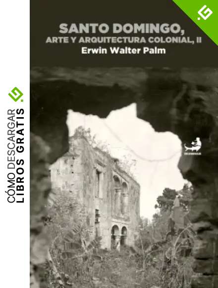 Santo Domingo, arte y arquitectura colonial, Vol. II: Volume 2 (Obras)