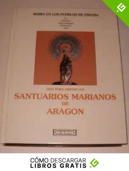 Santuarios marianos de Arag&oacute;n