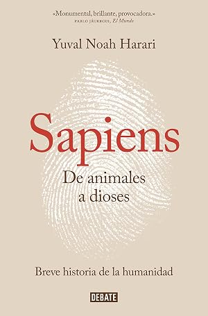 Sapiens. De animales a dioses: Breve historia de la humanidad