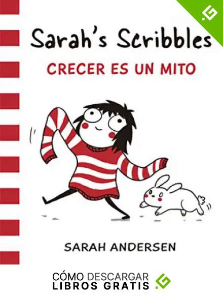 Sarah's Scribbles. Crecer Es Un Mito: 12 (Bridge)