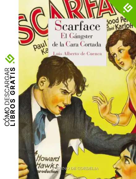 Scarface: El g&aacute;ngster de la cara cortada (SNACKS DE CORDELIA)
