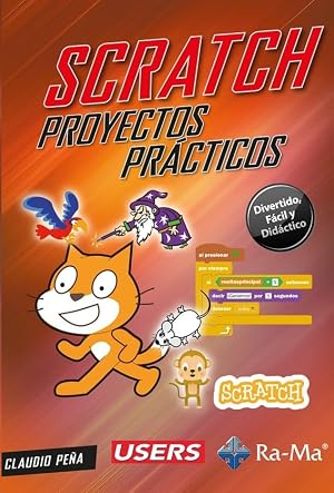 SCRATCH, Proyectos pr&aacute;cticos (MANUAL PRACTICO)