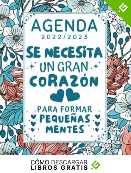 Se Necesita Un Gran Coraz&oacute;n Para Formar Peque&ntilde;as Mentes: Agenda maestra 2022 2023 , Regalos para profes infantil original, pr&aacute;ctica, &uacute;til e impresionante