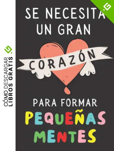 Se necesita un gran corazón para formar pequeñas mentes: Regalo Fin De Curso , Cuaderno A5 Perfecto Para Tomar Notas, Escribir Pensamientos, Trabajo, Dia del Maestro