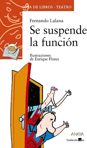 Se suspende la funci&oacute;n (LITERATURA INFANTIL - Sopa de Libros (Teatro))