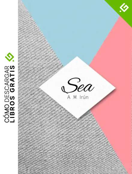Sea: Otra novela l&eacute;sbica con final feliz