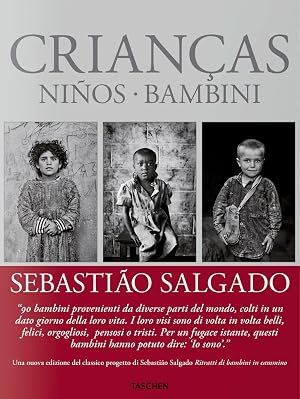 Sebasti&atilde;o Salgado. Crian&ccedil;as (Fotografia)