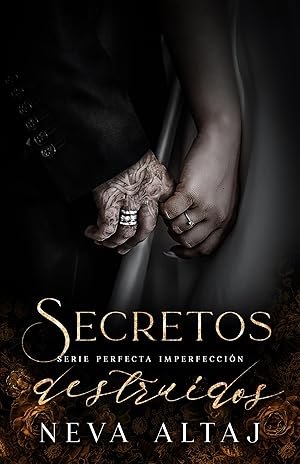 Secretos Destruidos: Mafia Romance (Perfectly Imperfect Mafia - En Espa&ntilde;ol n&ordm; 4)