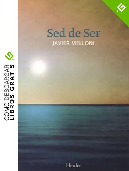 Sed de ser (Espiritualidad Herder)