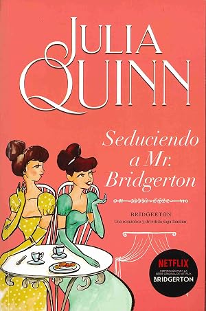 Seduciendo A Mr. Bridgerton (Bridgerton 4) (Titania &eacute;poca)