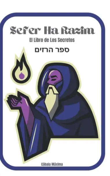 Sefer Ha Razim: El Libro de Los Secretos- C&aacute;bala M&aacute;xima