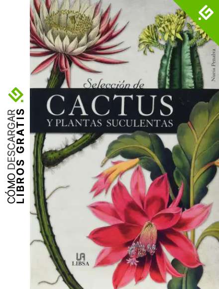 Selecci&oacute;n De Cactus y plantas Suculentas: 8 (Obras singulares)