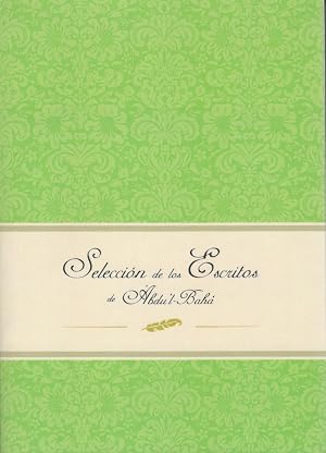 Selecci&oacute;n de los Escritos de 'Abdu'l-Bah&aacute;