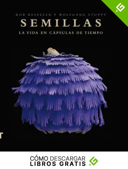 Semillas: La vida en c&aacute;psulas de tiempo (Arte y Fotograf&iacute;a)