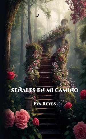 Se&ntilde;ales en mi camino: Eva Reyes