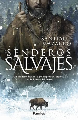 Senderos salvajes (2&ordf;ED) (HISTORICA)