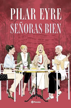 Se&ntilde;oras bien (Autores Espa&ntilde;oles e Iberoamericanos)